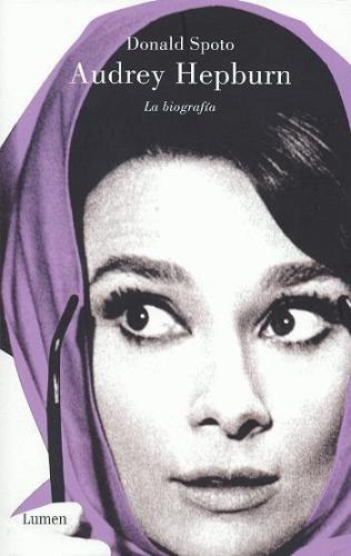 Audrey hepburn, la biografí­a
