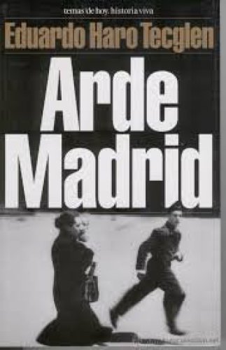 Arde madrid