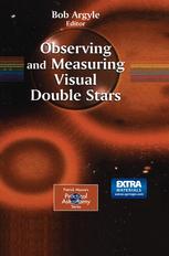 Observing and Measuring Visual Double Stars