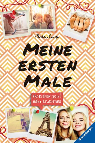 Meine ersten Male: Probieren geht über studieren
