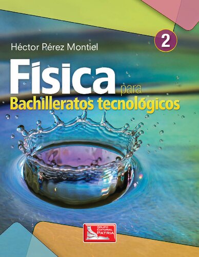Física 2 para Bachilleratos tencológicos