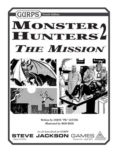 GURPS Monster Hunters 2: The Mission