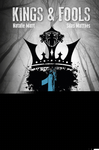 Kings & Fools. Verdammtes Königreich Band 1