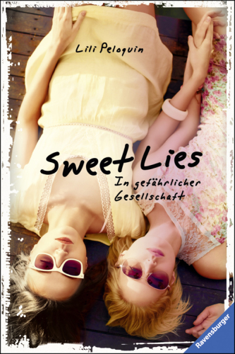 Sweet Lies – In gefährlicher Gesellschaft