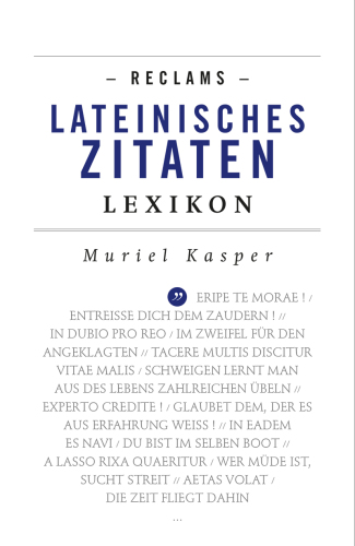 Reclams Lateinisches Zitaten-Lexikon
