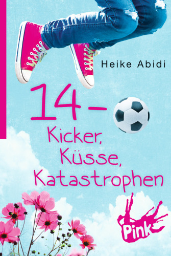 14 – Kicker, Küsse, Katastrophen