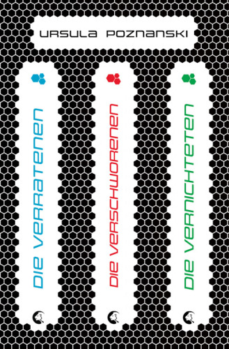 Die Eleria-Trilogie – Die Verratenen · Die Verschworenen · Die Vernichteten