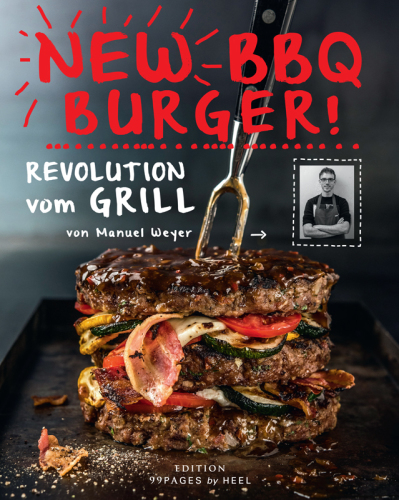 New BBQ Burger! Revolution vom Grill