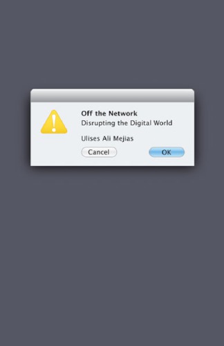 Off The Network: Disrupting The Digital World