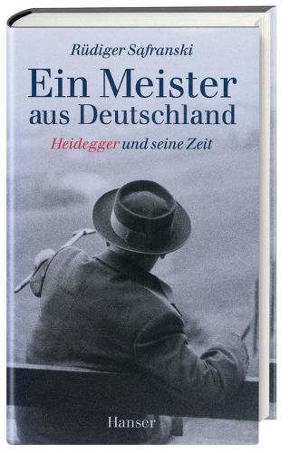Ein Meister aus Deutschland Heidegger und seine Zeit