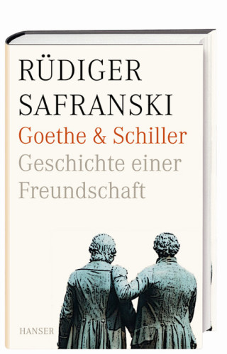 Goethe & Schiller Geschichte einer Freundschaft