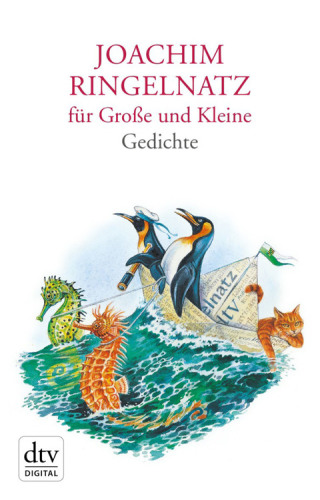 Joachim Ringelnatz für Große und Kleine: Mit Bildern von Reinhard Michl Herausgegeben von Günter Stolzenberger