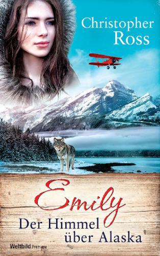 Emily – Der Himmel über Alaska
