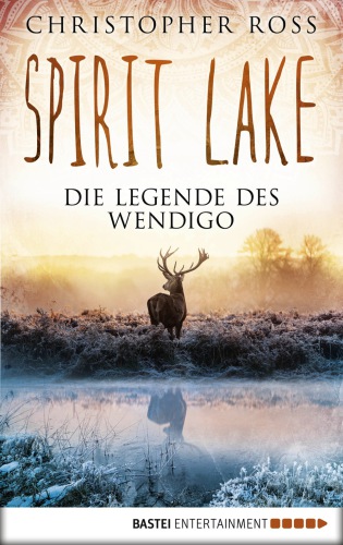 Spirit Lake – Die Legende des Wendigo