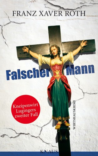 Falscher Mann Wirtshauskrimi