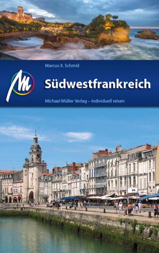 Südwestfrankreich Reisehandbuch