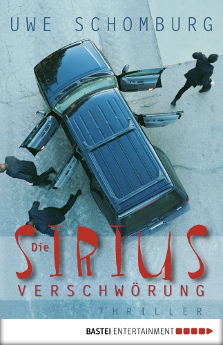 Die Sirius-Verschwörung: Thriller