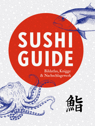 Sushi Guide Bildatlas, Knigge und Nachschlagewerk
