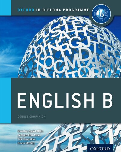 Oxford IB Diploma Programme: English B Course Companion