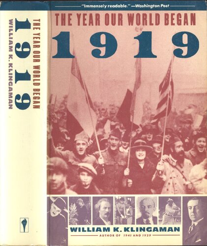 1919: The Year Our World Began