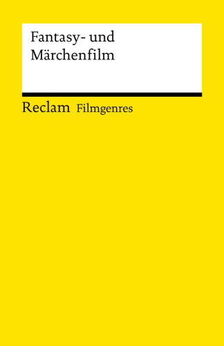 Filmgenres: Fantasy und Märchenfilm