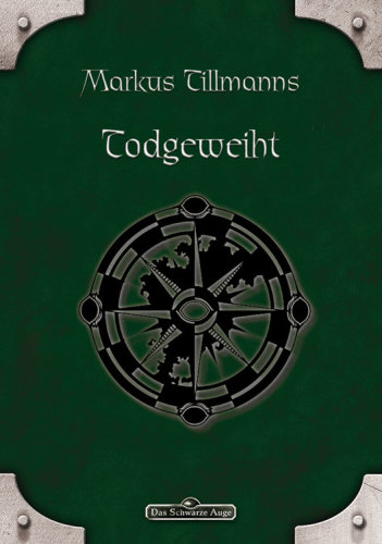 DSA 86: Todgeweiht Das Schwarze Auge Roman Nr. 86
