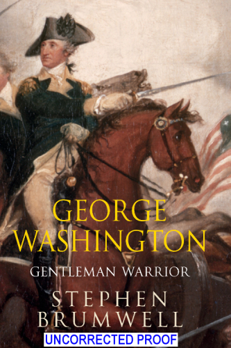 George washington: gentleman warrior