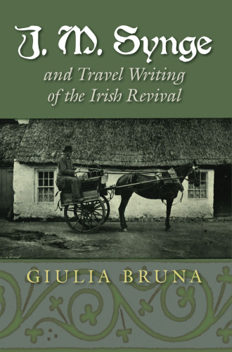 J.M. Synge and travel writing of the Irish revival