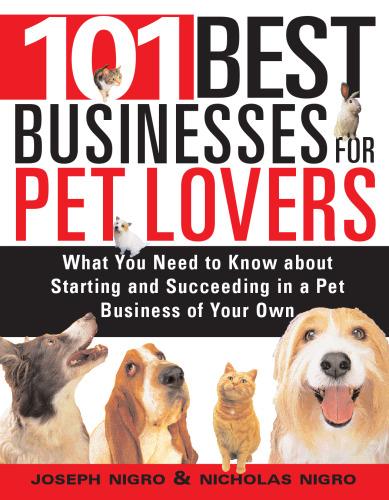 101 Best Businesses for Pet Lovers