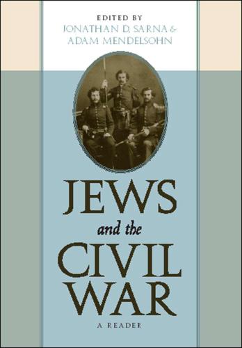 Jews and the Civil War: A Reader