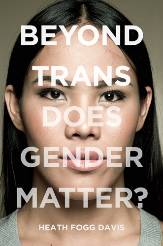 Beyond trans: does gender matter?