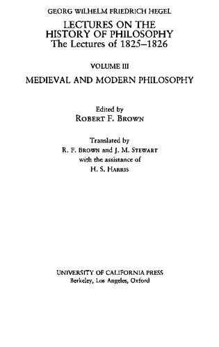 Hegel: Lectures on the History of Philosophy: Volume III: Medieval and Modern Philosophy, Revised Edition