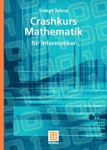 Crashkurs Mathematik: für Informatiker