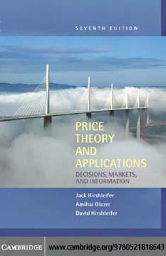 Price Theory and Applications: Decisions, Markets, and Information