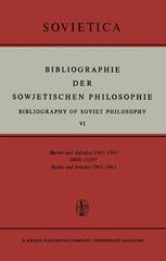Bibliographie der Sowjetischen Philosophie: Bibliography of Soviet Philosophy VI