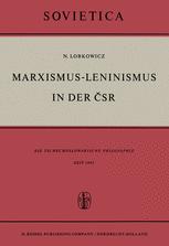 Marxismus-Leninismus in der ČSR: Die Tschechoslowakische Philosophie Seit 1945