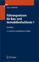 Führungswissen für Bau- und Immobilienfachleute 1: Grundlagen