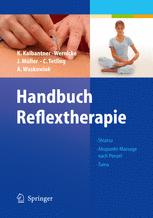 Handbuch Reflextherapie: Shiatsu Akupunkt-Massage nach Penzel Tuina