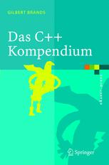 Das C++ Kompendium: STL, Objektfabriken, Exceptions