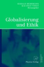 Globalisierung und Ethik: Ludwig-Erhard-Ringvorlesung an der Friedrich-Alexander-Universität Erlangen-Nürnberg