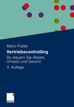 Vertriebscontrolling: So steuern Sie Absatz, Umsatz und Gewinn