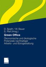 Green Office: Ökonomische und ökologische Potenziale nachhaltiger Arbeits- und Bürogestaltung