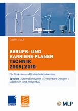 BERUFS- UND KARRIERE-PLANER TECHNIK 2009 | 2010: Für Studenten und Hochschulabsolventen