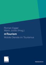 mTourism: Mobile Dienste im Tourismus