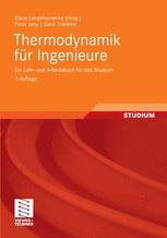 Thermodynamik für Ingenieure: Ein Lehr-und Arbeitsbuch für das Studium