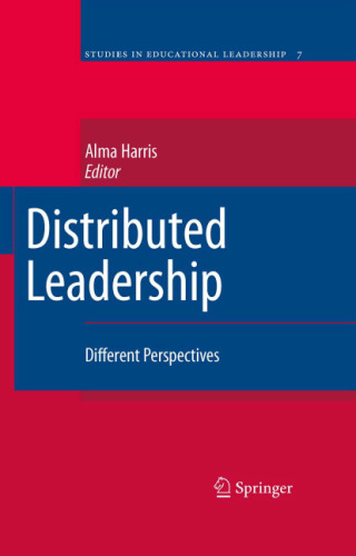 Distributed Leadership: Different Perspectives