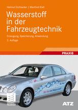 Wasserstoff in der Fahrzeugtechnik: Erzeugung, Speicherung, Anwendung