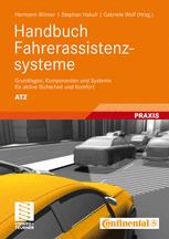 Handbuch Fahrerassistenzsysteme: Grundlagen, Komponenten und Systeme für aktive Sicherheit und Komfort