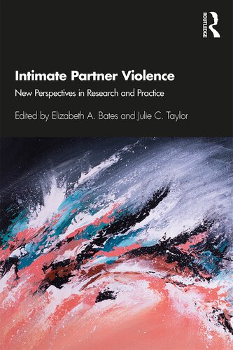 Intimate Partner Violence: New Perspectives in Research and Practice