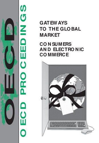 Gateways to the Global Market: Consumers and Electronic Commerce